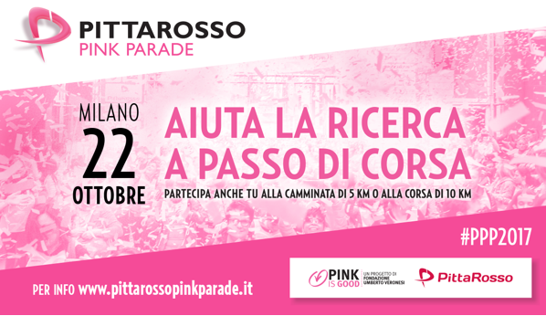 PittaRosso Pink Parade 2017>br>Milano si colora di rosa per la ricerca e la prevenzione a fianco della Fondazione Umberto Veronesi